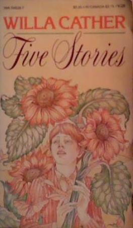Five Stories | 9999903491828 | Willa Cather