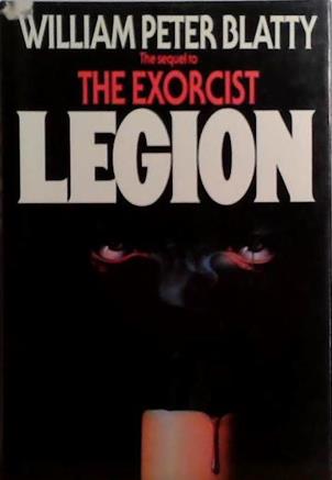 The Exorcist: Legion | 9999903510734 | William Peter Blatty