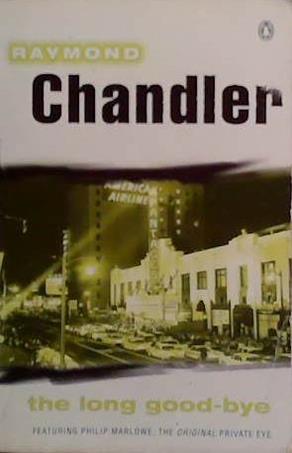 Long Good - Bye, the | 9999903508083 | Chandler, Raymond