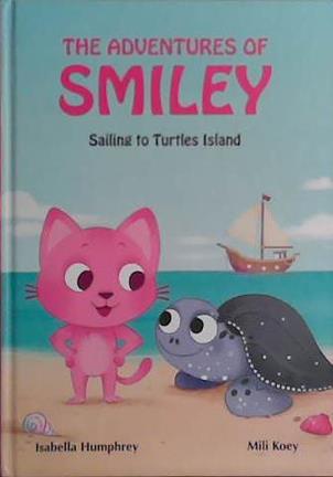 The Adventurs of Smiley | 9999903430605 | Isabella Humphrey
