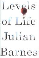 Levels of Life | 9999903477525 | Barnes, Julian