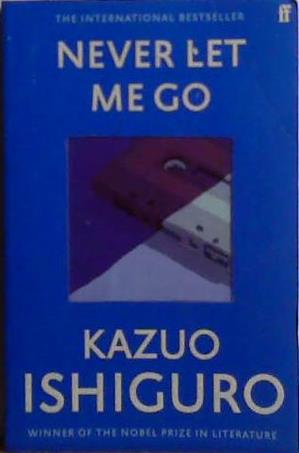 Never Let Me Go | 9999903501046 | Ishiguro, Kazuo