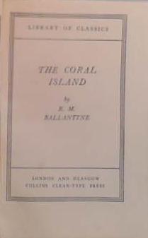 The Coral Island | 9999903505891 | R.M. Ballantyne