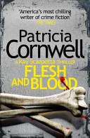 Flesh and Blood | 9999903429371 | Patricia Cornwell