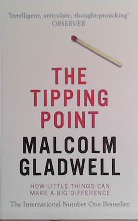 The Tipping Point | 9999903445340 | Gladwell, Malcolm