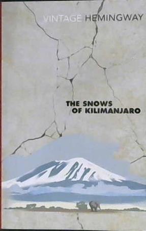 The Snows of Kilimanjaro | 9999903330134 | Hemingway, Ernest
