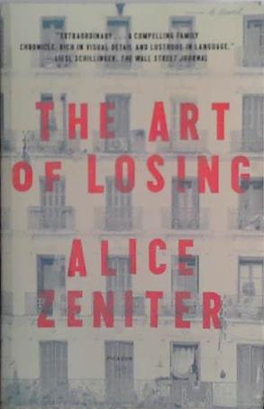 The Art of Losing | 9999903473732 | Alice Zeniter