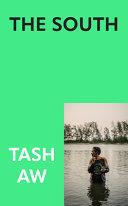 The South | 9999903379584 | Tash Aw