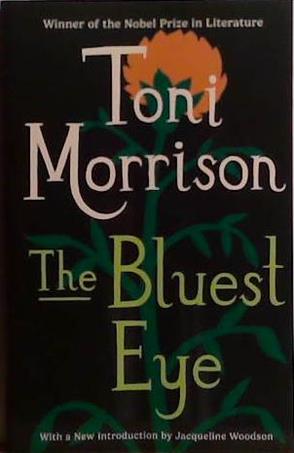 The Bluest Eye | 9780307278449 | Toni Morrison