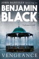 Vengeance | 9999903456865 | Benjamin Black