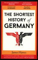 The Shortest History of Germany | 9999903531722 | James Hawes
