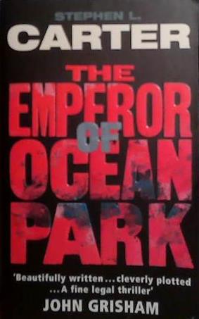 The Emperor of Ocean Park | 9999903527916 | Stephen Carter,