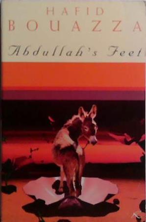 Abdullah's Feet | 9999903510857 | Hafid Bouazza