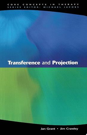Transference And Projection | 9999903519362 | Grant, Jan Crawley, Jim