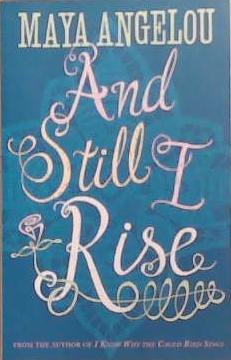 And Still I Rise | 9999903347163 | Maya Angelou