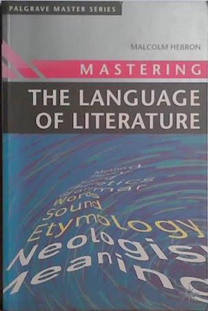 Mastering the Language of Literature | 9999903517450 | Malcolm Hebron