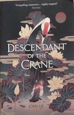 Descendant of the Crane | 9999903330080 | Joan He