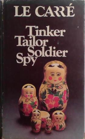 Tinker Tailor Soldier Spy | 9999903510789 | John Le Carré