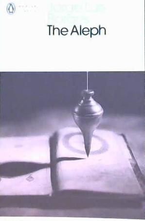 The Aleph | 9999903347095 | Borges, Juan Luis