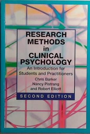 Research Methods in Clinical Psychology | 9999903519522 | Chris Barker Nancy Pistrang Robert Elliott