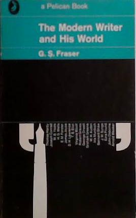 The Modern Writer and His World | 9999903521792 | George Sutherland Fraser