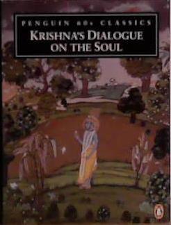 Krishna's Dialogue on the Soul | 9999903512950 | Anonymous, Juan Mascaro (Translator)