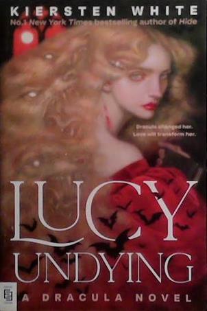 Lucy Undying | 9999903506171 | Kiersten White