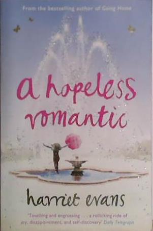 A Hopeless Romantic | 9999903467274 | Harriet Evans
