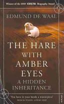 The Hare with Amber Eyes | 9999903503132 | Edmund de Waal,
