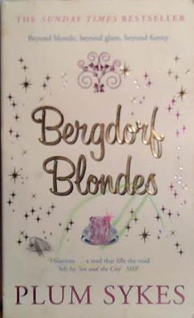 Bergdorf Blondes | 9999903527947 | Sykes, Plum
