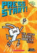 The Super Side-Quest Test!: a Branches Book (Press Start! #6) | 9999903430629 | Thomas Flintham