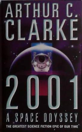 2001: A Space Odyssey | 9999903471233 | Clarke, Arthur C.