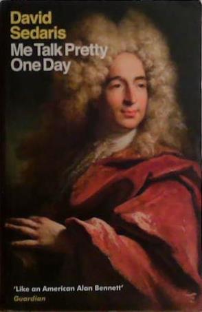 Me Talk Pretty One Day | 9999903509547 | David Sedaris,