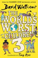 The World's Worst Children 3 | 9999903458135 | David Walliams
