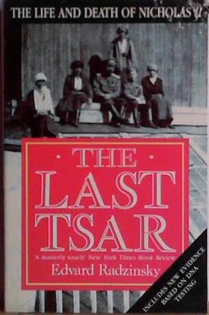 The Last Tsar | 9999903461708 | Edvard Radzinskii