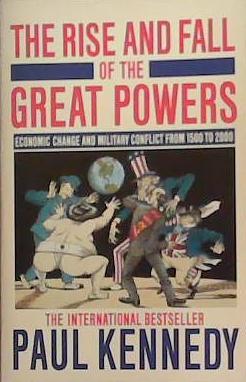 The Rise and Fall of the Great Powers | 9999903470618 | Paul M. Kennedy