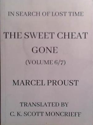 The Sweet Cheat Gone | 9999903522560 | Marcel Proust