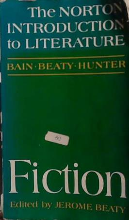 The Norton Introduction to Literature: Fiction | 9999903492054 | Beaty