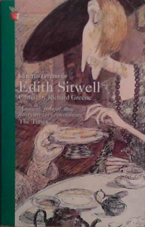 Selected Letters of Edith Sitwell | 9999903491965 | Sitwell
