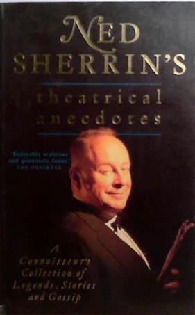 Ned Sherrin's Theatrical Anecdotes | 9999903504788 | Ned Sherrin