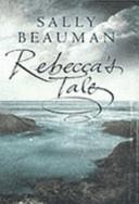 Rebecca's Tale | 9999903510758 | Beauman, Sally
