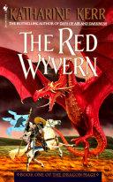 The Red Wyvern | 9999903500377 | Katharine Kerr