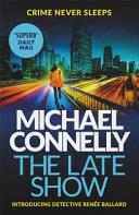 The Late Show | 9999903514800 | Connelly, Michael