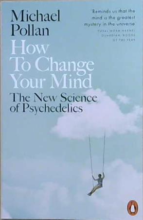 How to Change Your Mind | 9999903506768 | Michael Polan