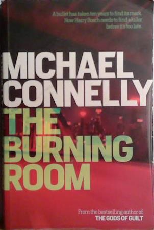 The Burning Room | 9999903514831 | Connelly, Michael