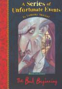 A Series of Unfortunate Events 01. The Bad Beginning | 9999903379669 | Lemony Snicket