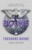 Theodore Boone. John Grisham | 9999903451815 | John Grisham,
