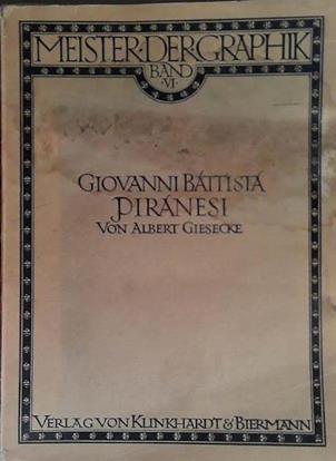Giovanni Battista Piranesi | 9999903494669 | Albert Giesecke