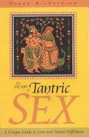 The Heart of Tantric Sex | 9999903455219 | Diana Richardson