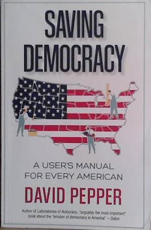 Saving Democracy | 9999903453628 | David Pepper